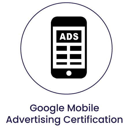 Google Mobile Advertising Certification | Zeon Academy